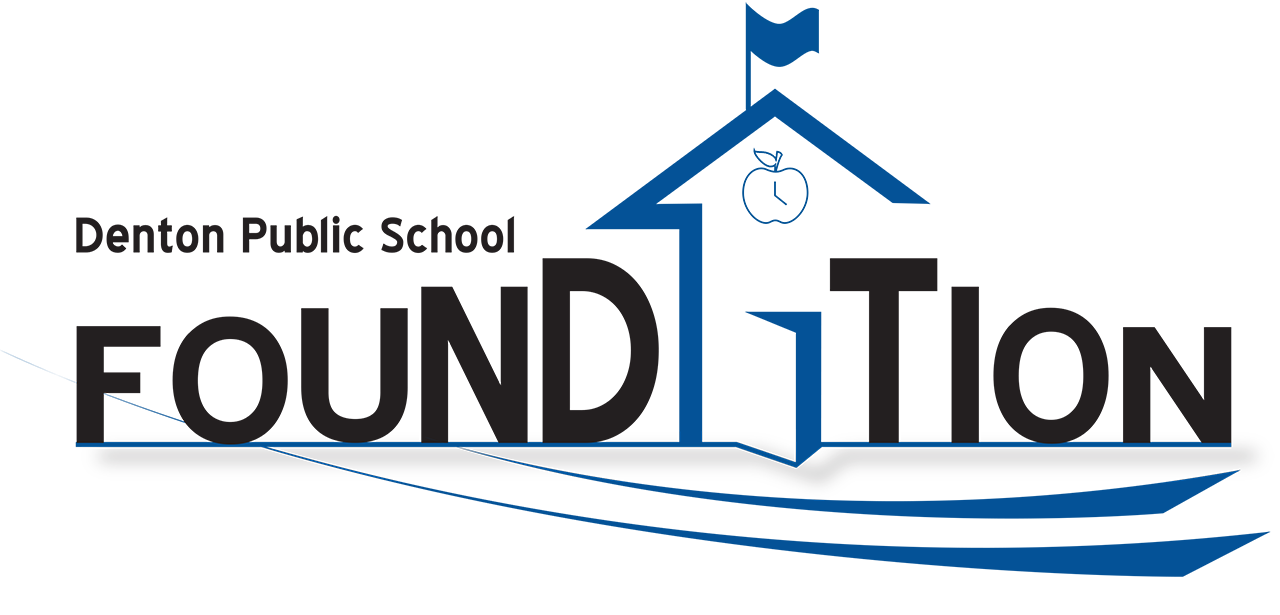 Denton Public School Foundation Denton Public School Foundation