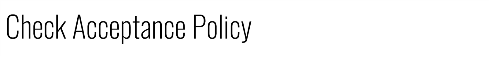Check Acceptance Policy