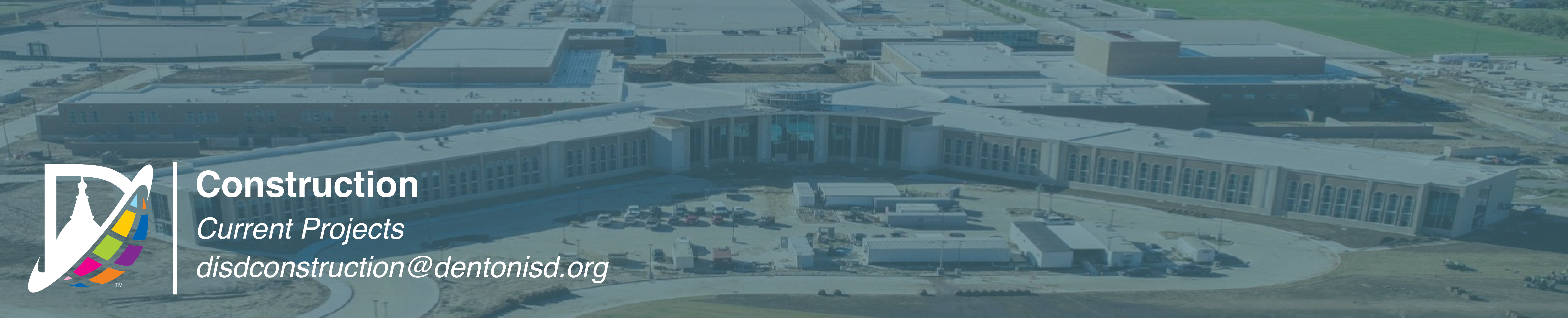 Denton ISD Current Projects Banner