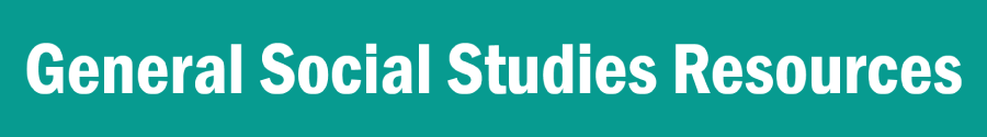 General Social Studies Resources 
