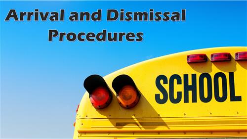  Arrival and Dismissal